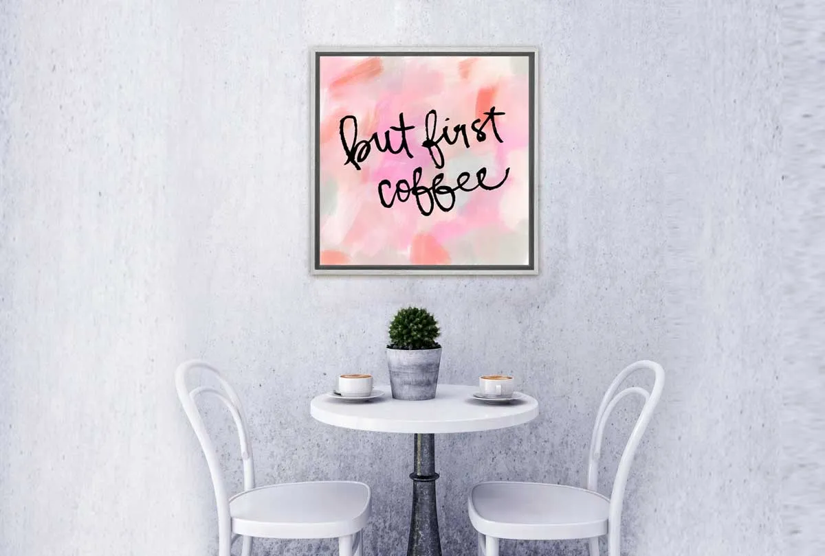 But First Coffee Quote | Canvas Wall Art Print
