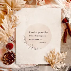 Every Leaf Speaks Bliss Print