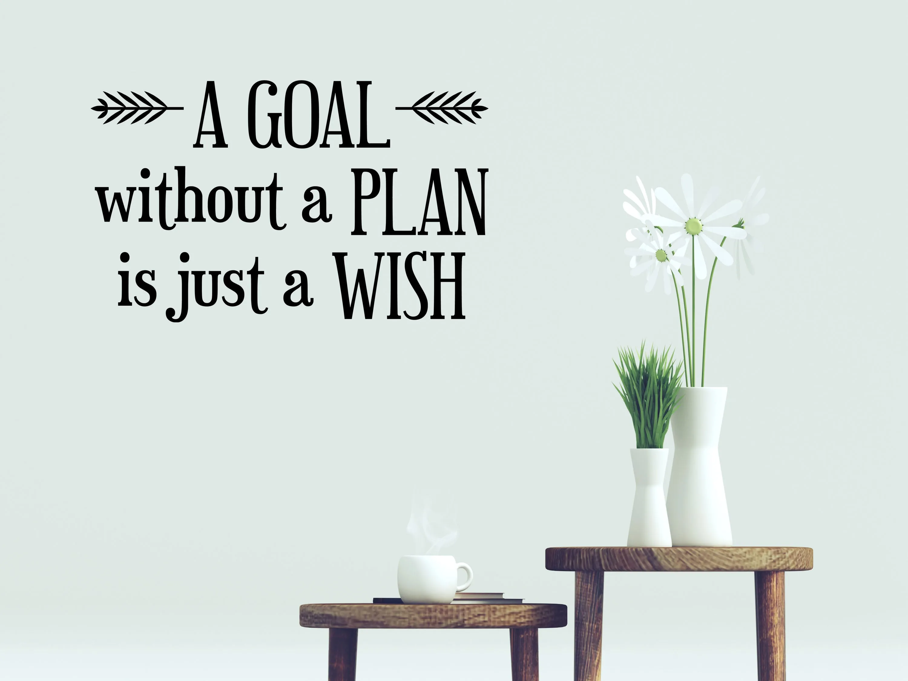 Goal Without Plan Is A Wish Removable Wall Decal