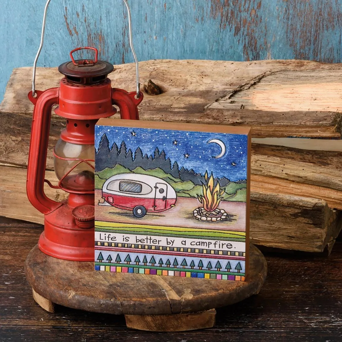 LIFE IS BETTER BY A CAMPFIRE SMALL BLOCK SIGN