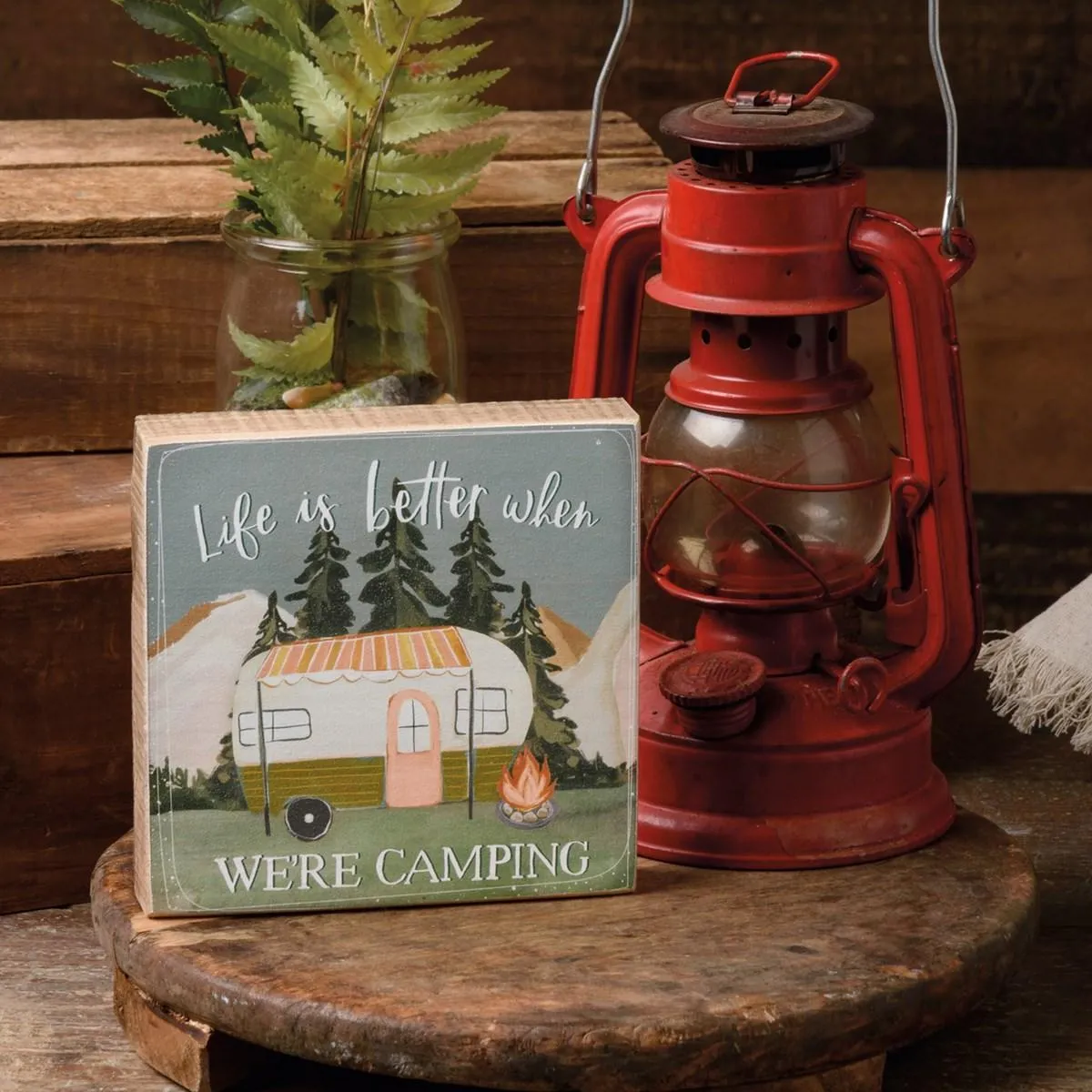 LIFE IS BETTER WHEN WE'RE CAMPING BLOCK SIGN