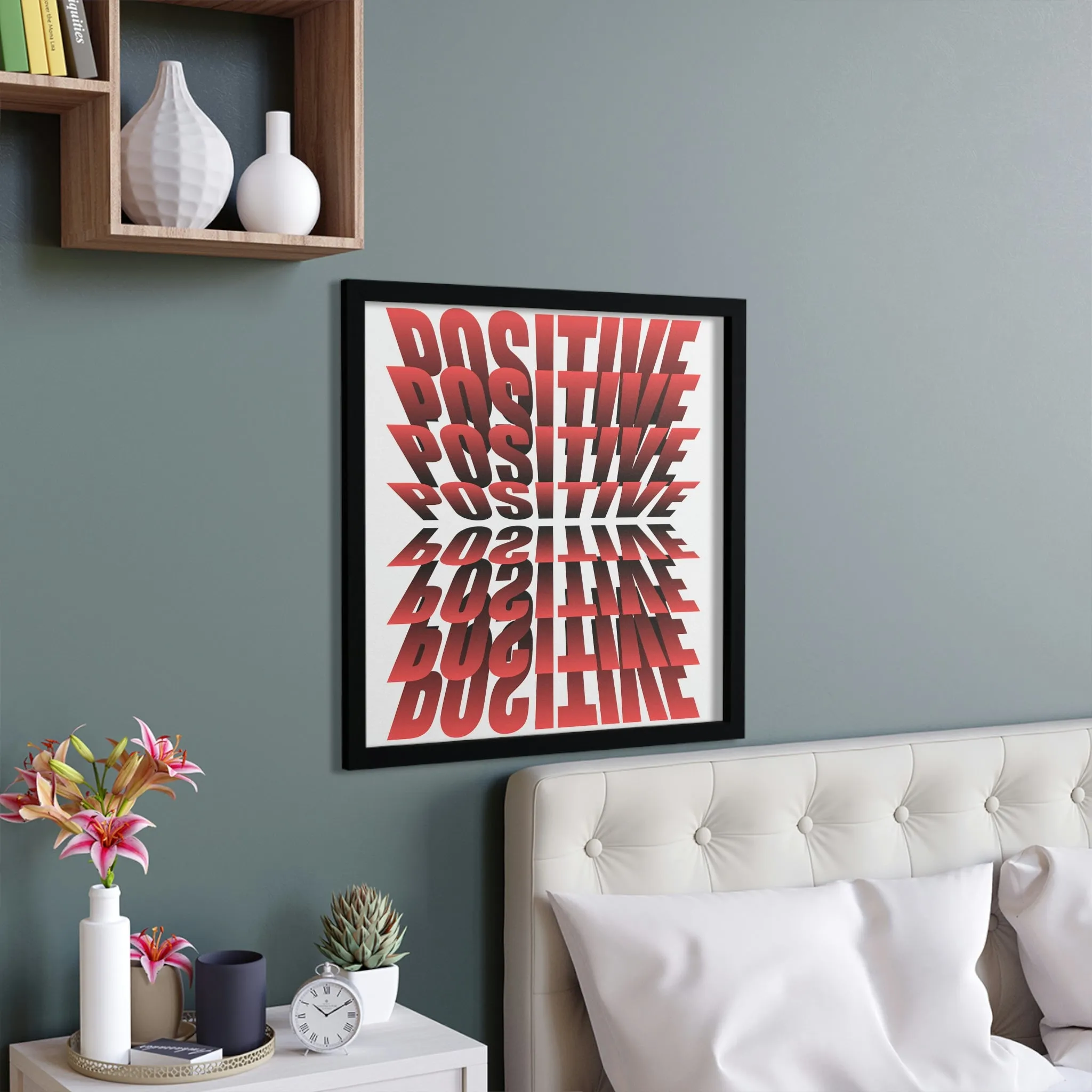 Positive Framed Poster